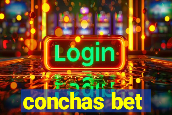 conchas bet